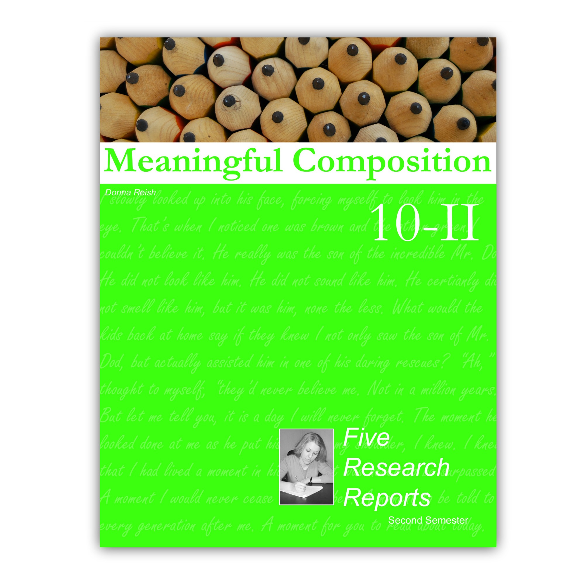 Meaningful Composition 10-II: Four Research Reports
