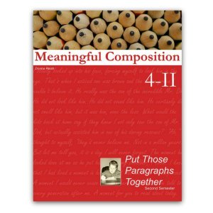 Meaningful Composition 4-II: Put Those Paragraphs Together