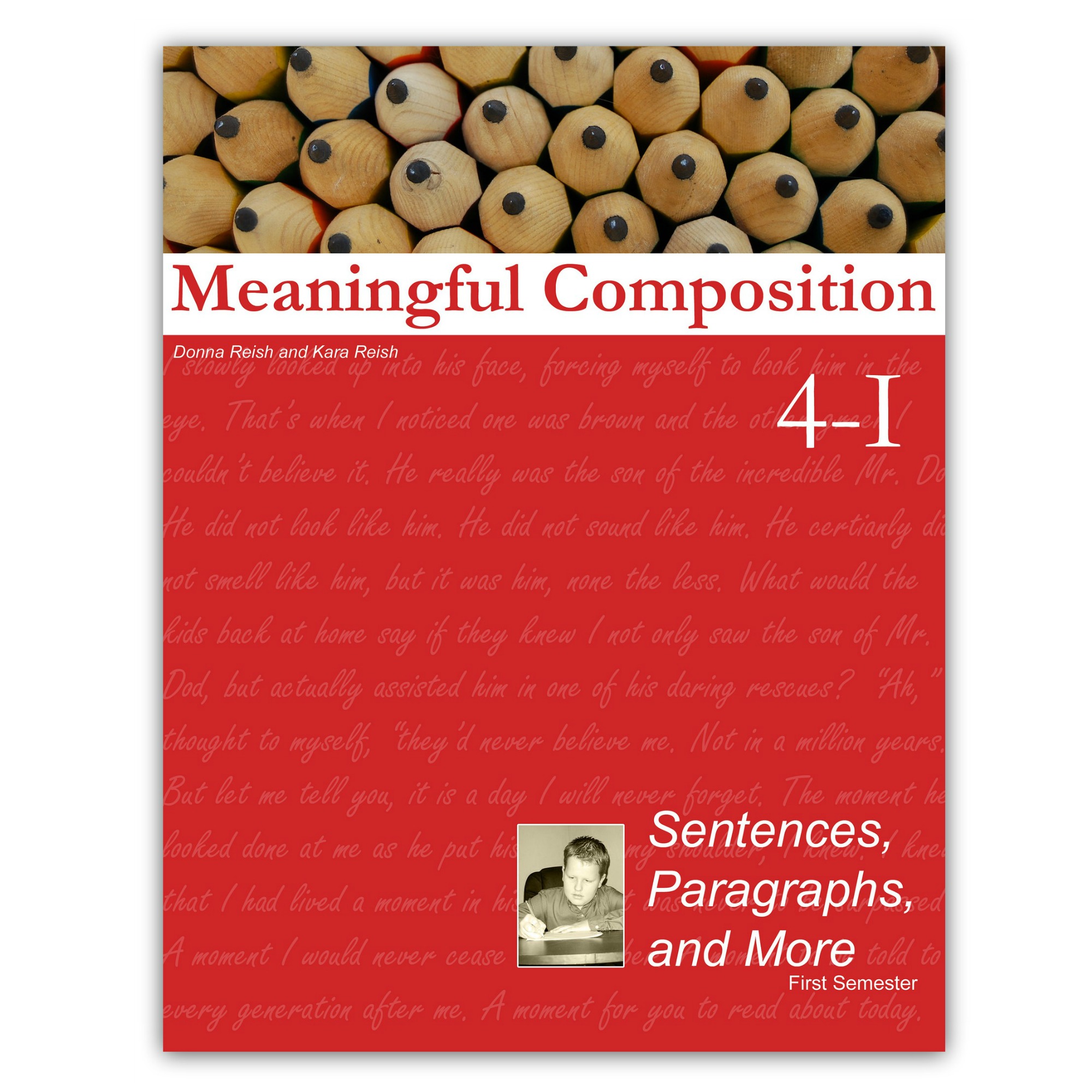 Meaningful Composition 4-I: Sentences, Paragraphs & More