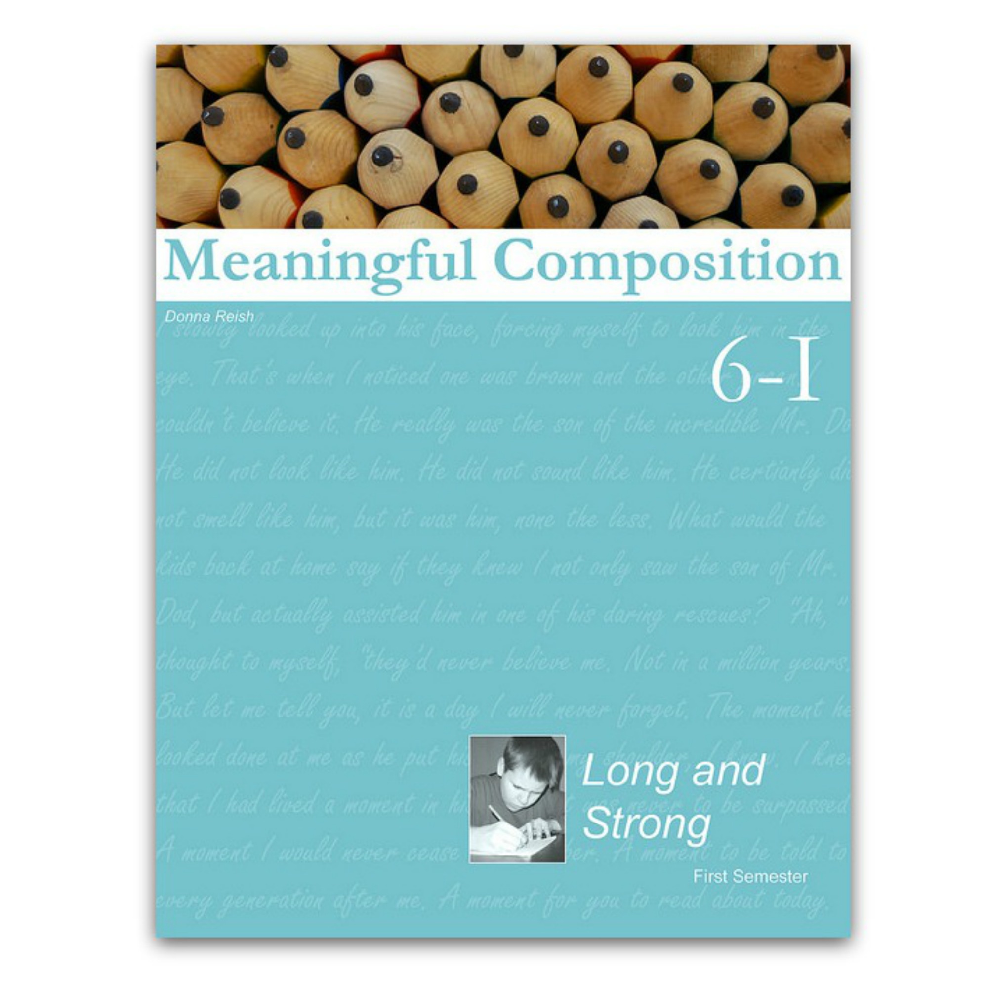 Meaningful Composition 6-I: Long & Strong