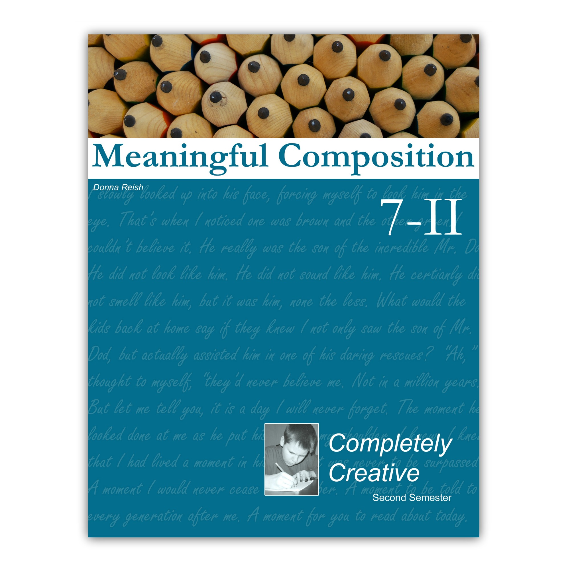 Meaningful Composition 7-II: Completely Creative