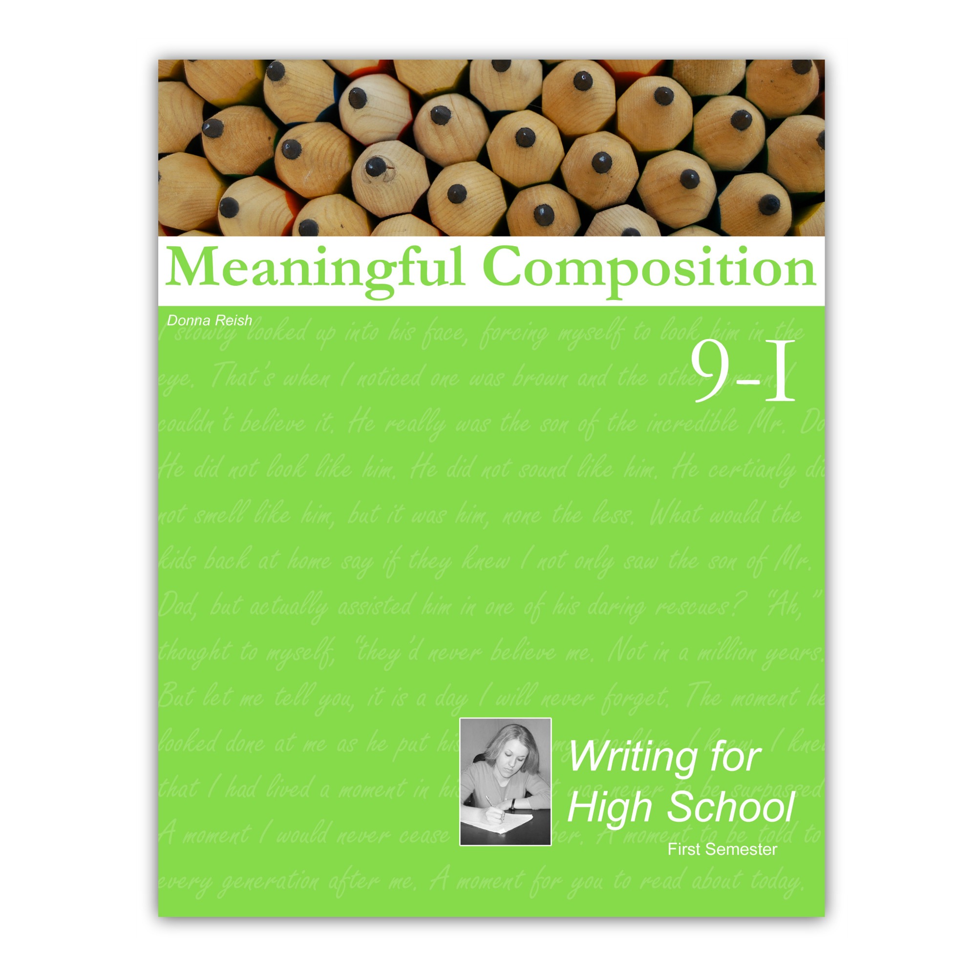 Meaningful Composition 9 I: Writing for High School
