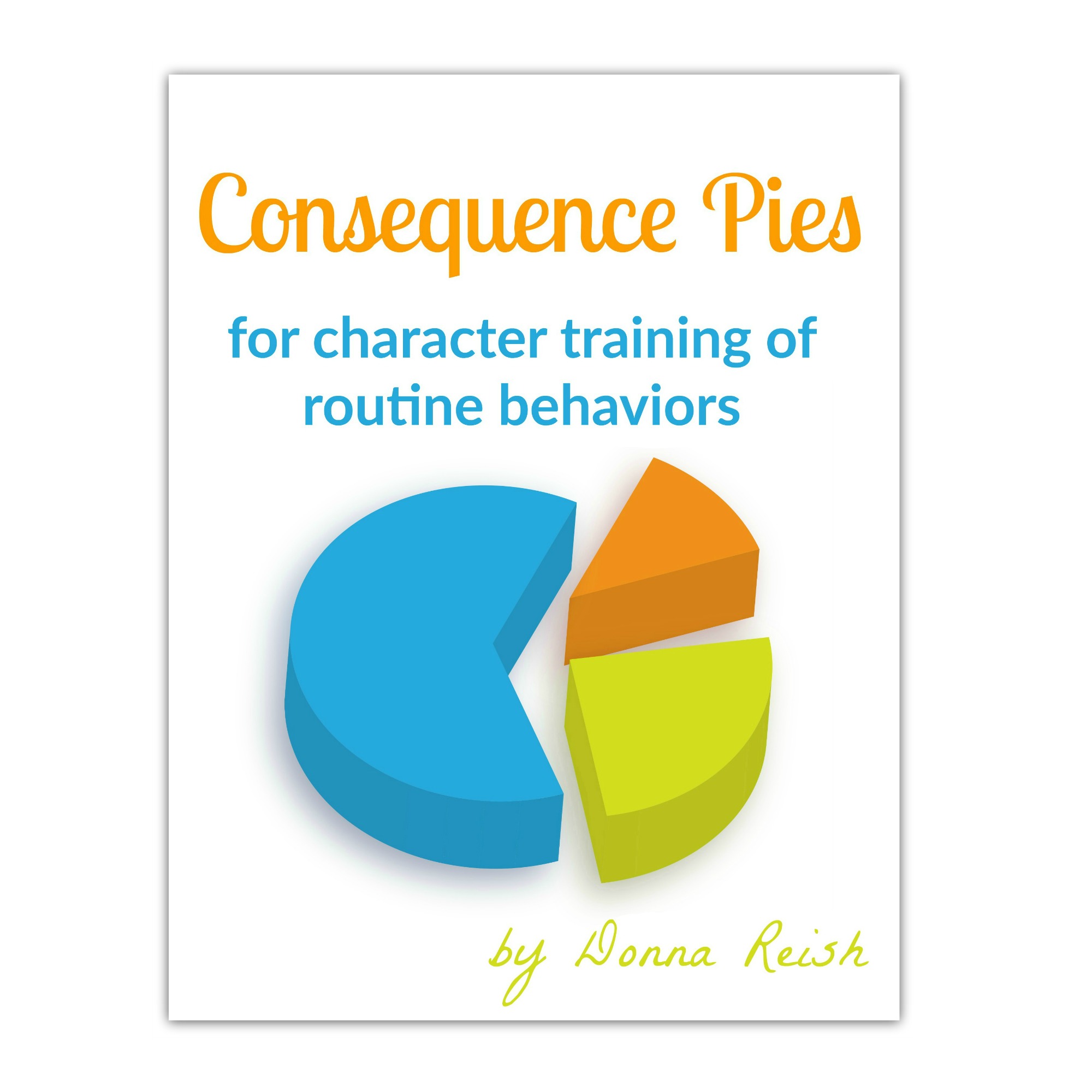Consequence Pies - Character Training Worksheets