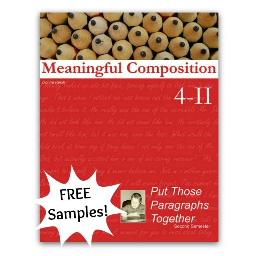 Meaningful Composition 4-II: Put Those Paragraphs Together! (Downloadable Book)